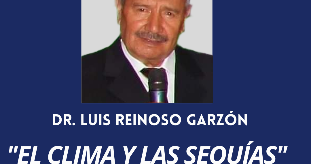Día Mundial del Ambiente y el Agua – Dr. Luis Reinoso Garzón